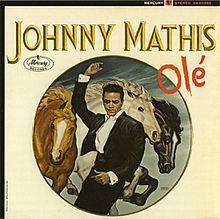 Olé (Johnny Mathis album) httpsuploadwikimediaorgwikipediaenthumbe