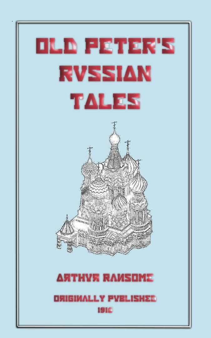 Old Peter's Russian Tales t1gstaticcomimagesqtbnANd9GcQAFxx1hIhLRHRRJ6