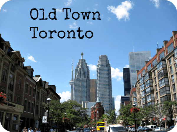 Old Town, Toronto Old Town Toronto walk Ana Travels