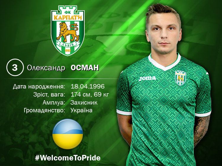 Oleksandr Osman FC Karpaty Lviv Oleksandr Osman is a player of FC Karpaty