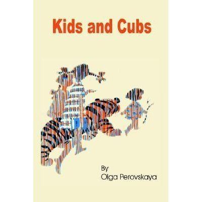 Olga Perovskaya Kids and Cubs by Olga Perovskaya