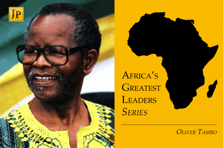 Oliver Tambo The Greatest African Leaders Oliver Tambo Joburg Post