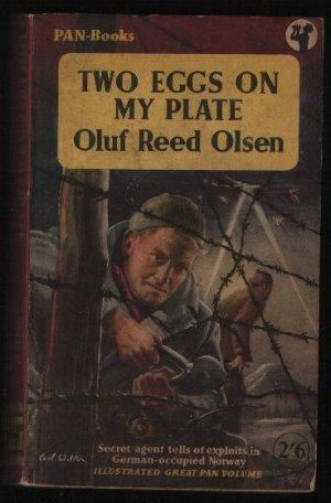 Oluf Reed-Olsen Two Eggs On My Plate by Oluf Reed Olsen