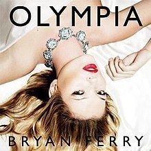 Olympia (Bryan Ferry album) httpsuploadwikimediaorgwikipediaenthumb0