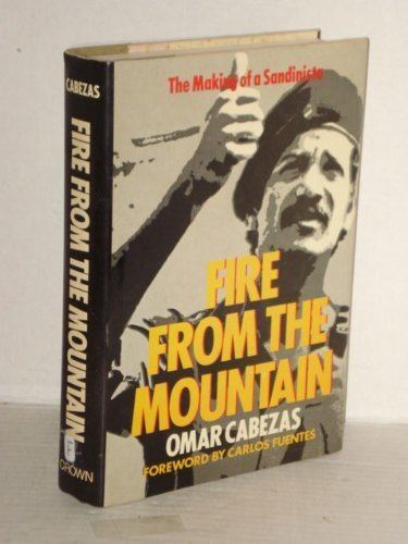 Omar Cabezas Fire from the Mountain Omar Cabezas 9780517558003