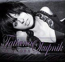 On My Own (Tatiana Okupnik album) httpsuploadwikimediaorgwikipediaenthumb8
