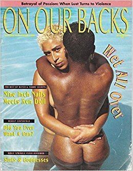 On Our Backs On Our Backs Entertainment for the Adventurous Lesbian July