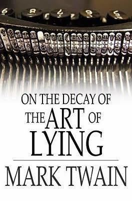 On the Decay of the Art of Lying t3gstaticcomimagesqtbnANd9GcQSbZKEqpTU5hRdd