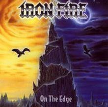 On the Edge (Iron Fire album) httpsuploadwikimediaorgwikipediaenthumb8
