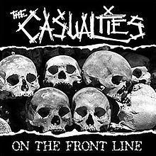 On the Front Line (The Casualties album) httpsuploadwikimediaorgwikipediaenthumb2