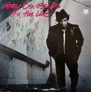 On the Line (Gary U.S. Bonds album) httpsimgdiscogscomkcNpAtSaYmGCu4x3CyFI4BnjXk