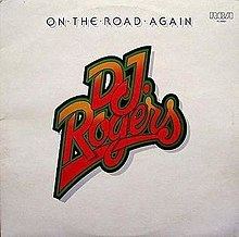 On the Road Again (D. J. Rogers album) httpsuploadwikimediaorgwikipediaenthumb3