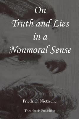 On Truth and Lies in a Nonmoral Sense t2gstaticcomimagesqtbnANd9GcR2I4HYKnmOaMkX4l