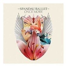 Once More (Spandau Ballet album) httpsuploadwikimediaorgwikipediaenthumb0