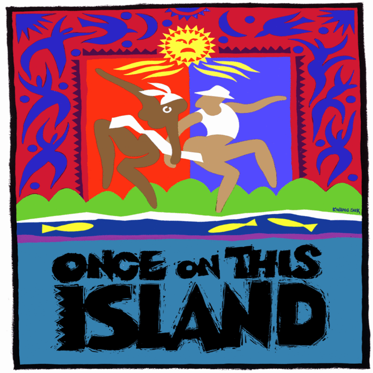 Once on This Island Once On This Island South Bay by Jackie