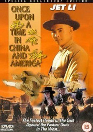 Once Upon a Time in China and America Once Upon A Time In China And America DVD Amazoncouk Jet Li