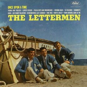 Once Upon a Time (The Lettermen album) httpsimgdiscogscomCxImrVy89zxB4rXsxl0pt10Fml