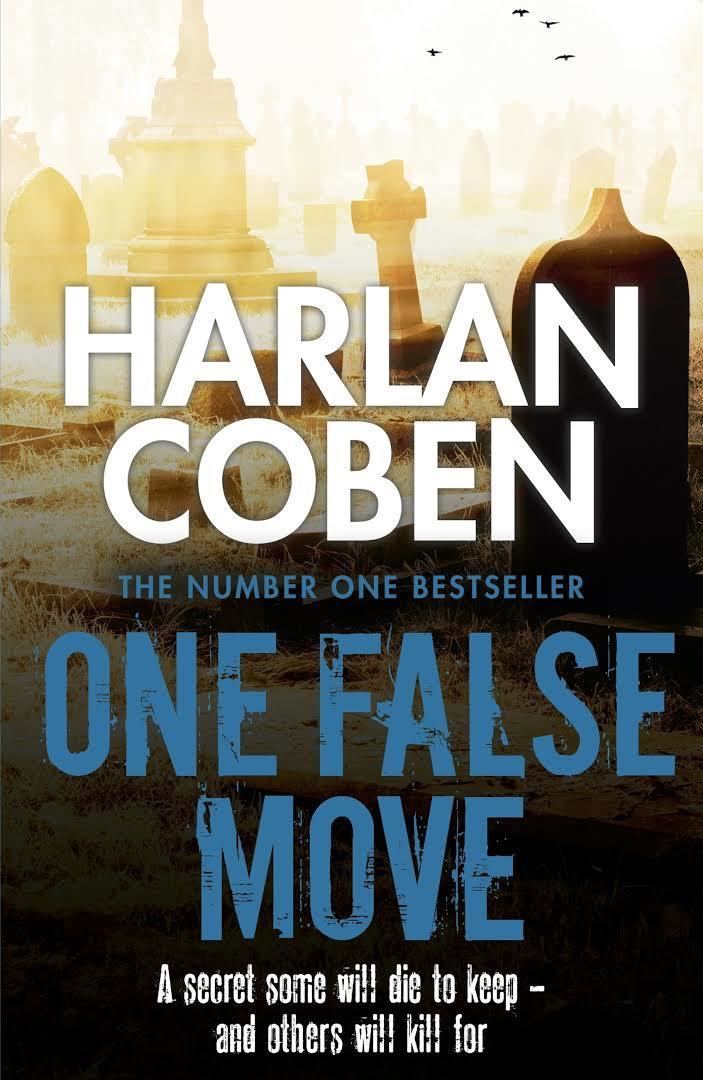 One False Move (Coben novel) t3gstaticcomimagesqtbnANd9GcQSCKdKAF9JgOZC