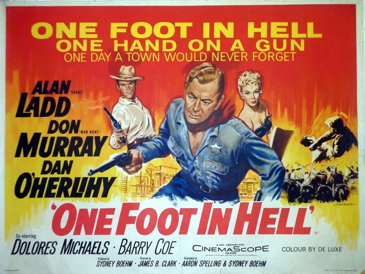 One Foot in Hell (film) ONE FOOT IN HELL 1960 Alan Ladd Don Murray Dan OHerlihy