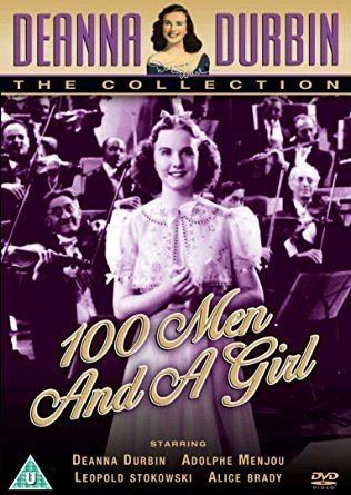 One Hundred Men and a Girl Amazoncom One Hundred Men and a Girl Deanna Durbin Adolphe