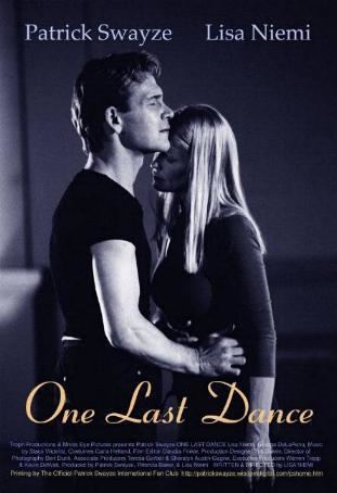 One Last Dance (2003 film) Official Patrick Swayze International Fan Club