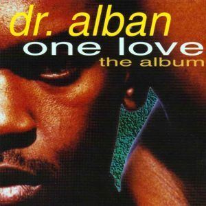 One Love (Dr. Alban album) httpsuploadwikimediaorgwikipediaencc7One