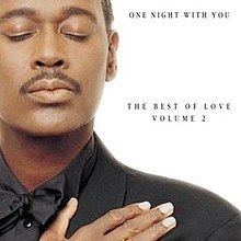 One Night with You: The Best of Love, Volume 2 httpsuploadwikimediaorgwikipediaenthumb4