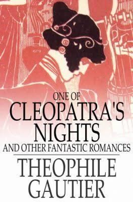 One of Cleopatra's Nights and Other Fantastic Romances t0gstaticcomimagesqtbnANd9GcRm4MmOEOSF1ofN2n
