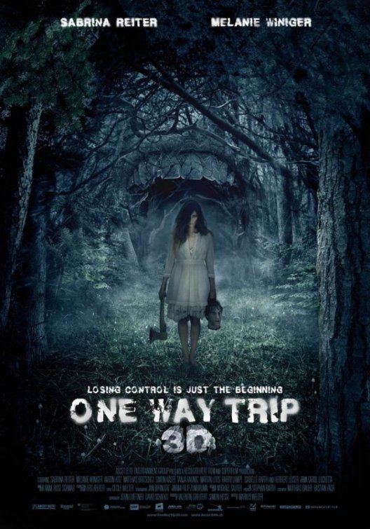 One Way Trip 3D One Way Trip 3D Movie Poster 1 of 2 IMP Awards