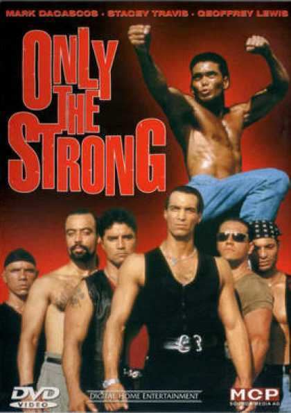 Only the Strong (film) Only the Strong 1993 Review The Action Elite
