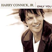 Only You (Harry Connick Jr. album) httpsuploadwikimediaorgwikipediaenthumbf