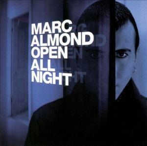 Open All Night (Marc Almond album) httpsuploadwikimediaorgwikipediaen667Mar