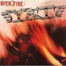 Open Fire (Y&T album) httpsuploadwikimediaorgwikipediaenthumb8