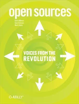Open Sources: Voices from the Open Source Revolution t1gstaticcomimagesqtbnANd9GcTsVijb78YVZPqlCJ
