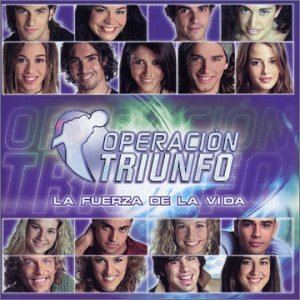 Operación Triunfo (Spanish TV series) Various Artists Operacion Triunfo 2 La Fuerza De La Vida Amazon