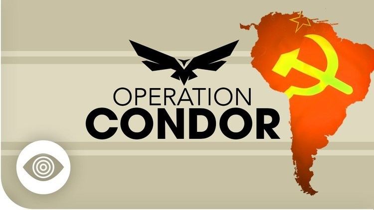 Operation Condor Operation Condor South American Genocide YouTube