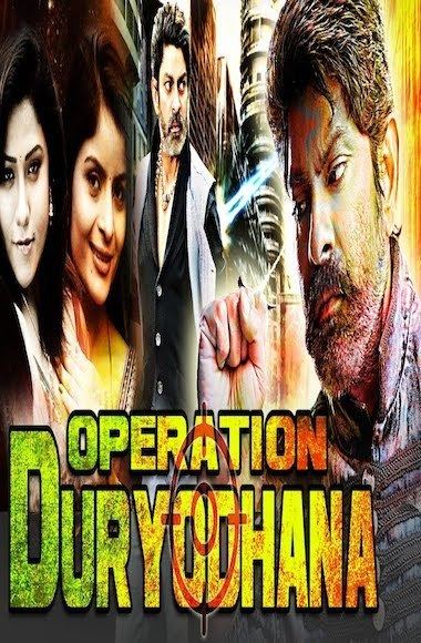 Operation Duryodhana (film) Operation Duryodhana 2017 Full Movie Hindi Dubbed Download 9xfilms