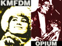 Opium (KMFDM album) httpsuploadwikimediaorgwikipediaenthumb0