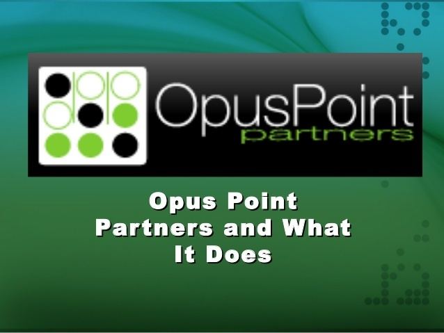 OpusPoint Partners httpsimageslidesharecdncomopuspointpartnersa