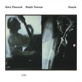 Oracle (Gary Peacock and Ralph Towner album) httpsuploadwikimediaorgwikipediaen77bOra