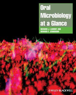Oral microbiology Wiley Oral Microbiology at a Glance Richard J Lamont Howard F