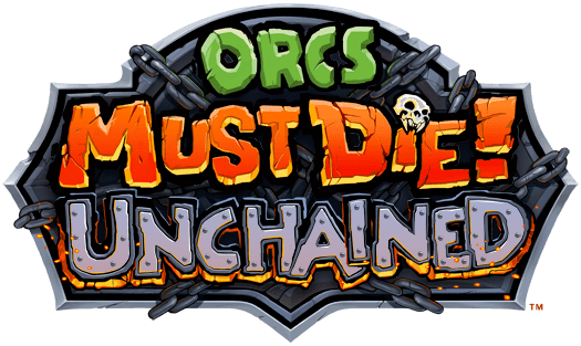 Orcs Must Die! Unchained Orcs Must Die Unchained