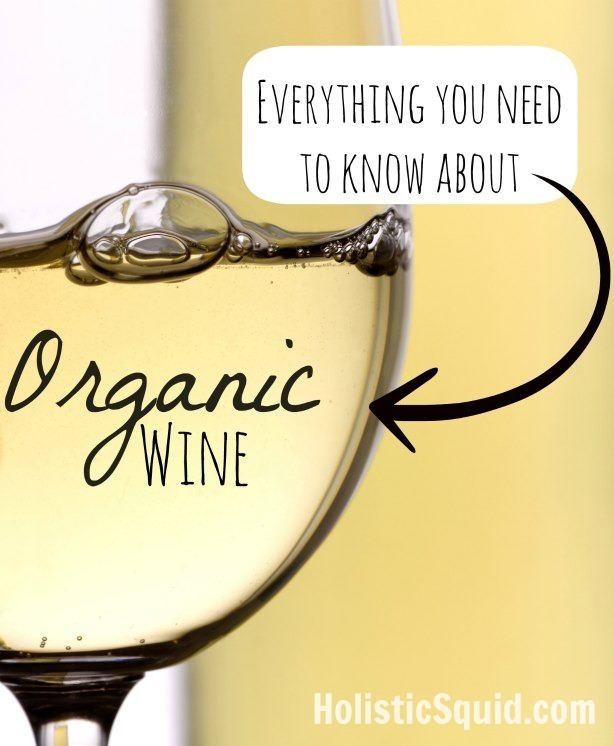 Organic wine Organic Wine Better Holistic Squid