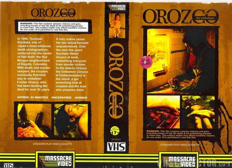 Orozco the Embalmer Orozco The Embalmer VHSCollectorcom Your Analog Videotape Archive