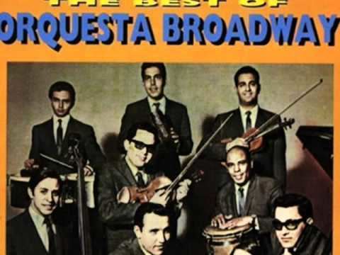 Orquesta Broadway Orquesta Broadway Guaripumpe YouTube