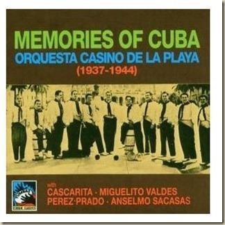 Orquesta Casino de la Playa La Msica De Nakita Orquesta Casino De La Playa Memories of Cuba