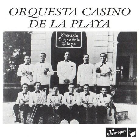 Orquesta Casino de la Playa Oriente Orquesta Casino De La Playa Orquesta Casino De La Playa