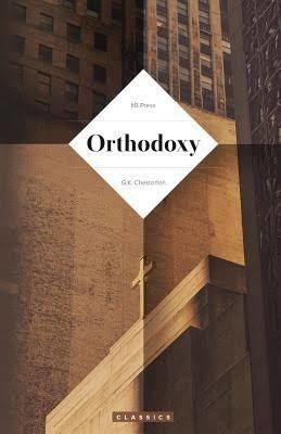Orthodoxy (book) t0gstaticcomimagesqtbnANd9GcTm4gbnWfCY8pdXIg