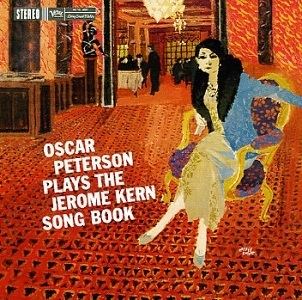 Oscar Peterson Plays the Jerome Kern Songbook httpsuploadwikimediaorgwikipediaen229Osc