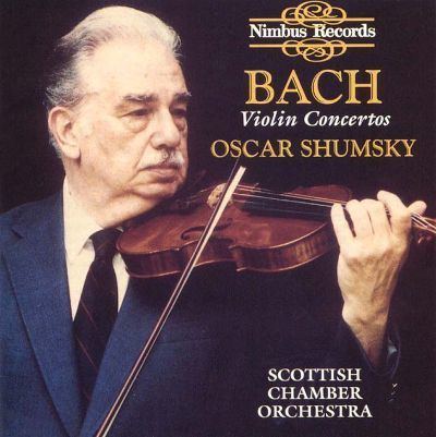 Oscar Shumsky Bach Violin Concertos Oscar Shumsky Songs Reviews